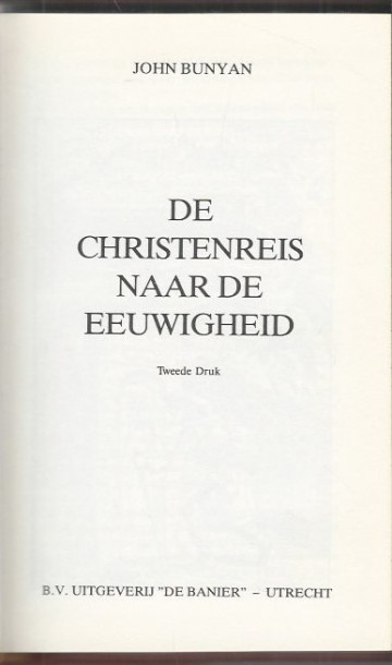 De christenreis naar de eeuwigheid john bunyan 9033602199 9789033602191 rood kunstleer 2e druk 1986   3