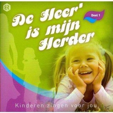 De heer is mijn herder   kinderen zingen voor jou 1
