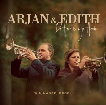 Arjan & Edith - De Heer is mijn Herder