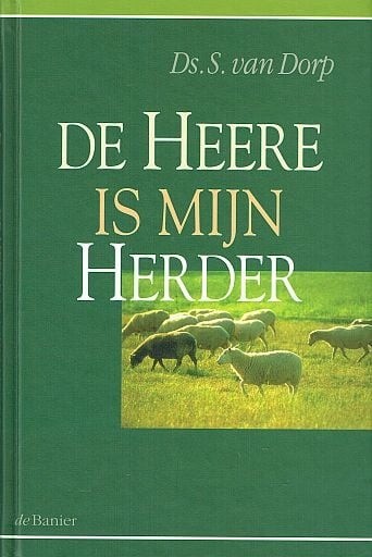 De heere is mijn herder