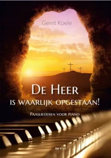 De heere is waarlijk opgestaan