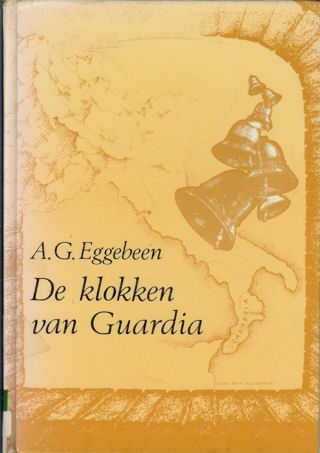 De klokken van guardia is een verhaal van ag eggebeen over de tijd van de waldenzen