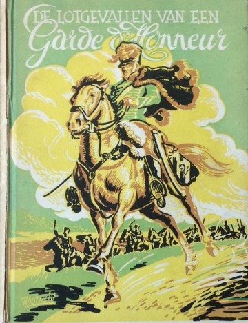 De lotgevallen van een garde dhonneur p de zeeuw van goor