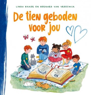 De tien geboden voor jou 9789088973932 bikker linda   de tien geboden voor jou jongbloed uitgeverij de banier den hertog koster