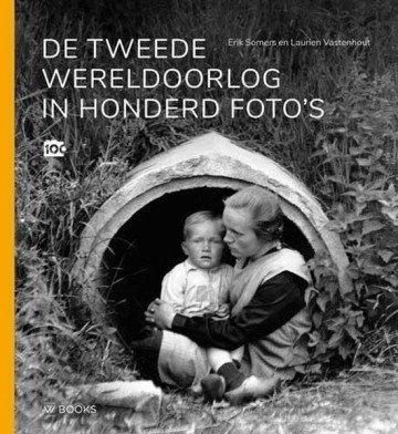 De tweede wereldoorlog in honderd fotos   front