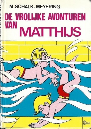 De vrolijke avonturen van matthijs marian schalk meijering 9033612038 front