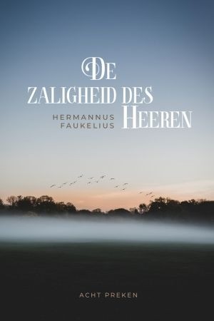 De zaligheid des