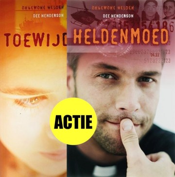 Dee henderson heldenmoed toewijding