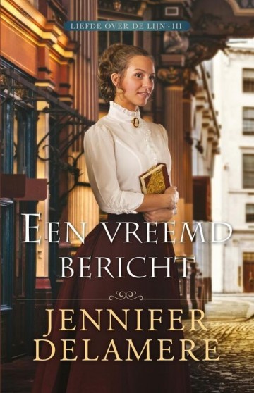 Delamere jennifer   een vreemd bericht 9789493208766