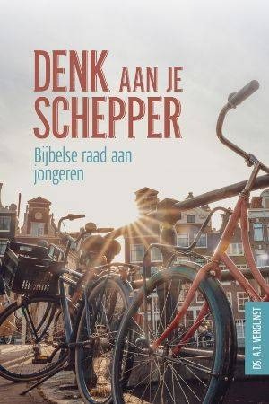 Denk aan je schepper 1