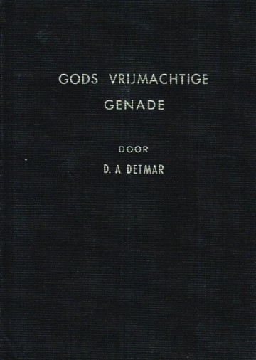 Detmar ds da   gods vrijmachtige genade