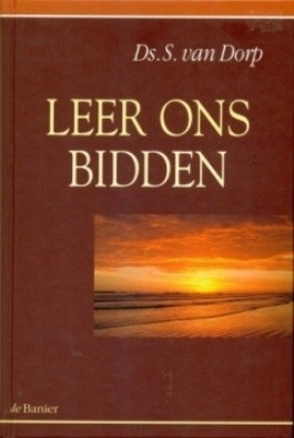 Dorp leer ons bidden