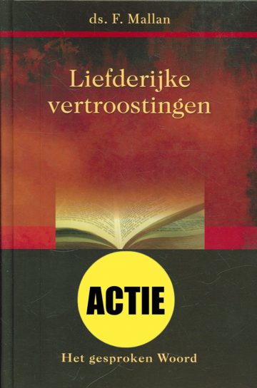 Ds f mallan serie het gesproken woord liefderijke vertroostingen 9789079879113 uitgeverij den hertog de banier gebr koster