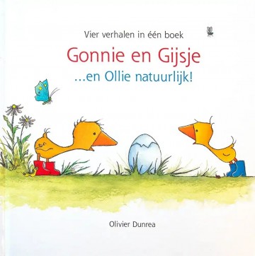 Dunrea olivier   gonnie en gijsje  en ollie natuurlijk 