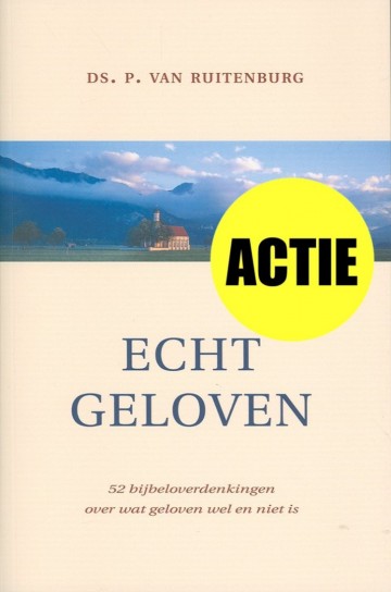 Echt geloven p van ruitenburg 9789033118647 0