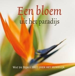 Een bloem uit het paradijs