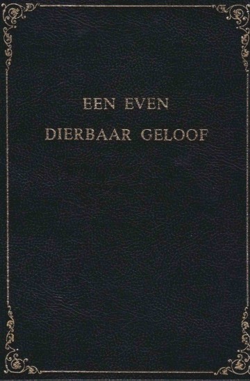 Een even dierbaar geloof