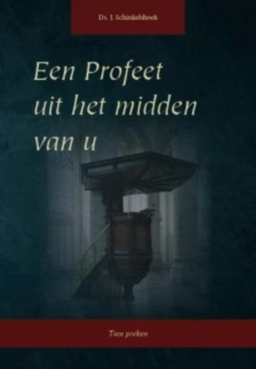 Een profeet uit het midden van u