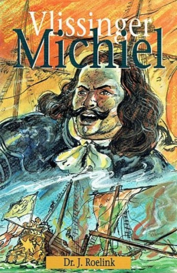 Een spannende geschiedenis uit de tijd van de grote zeeslagen en zeehelden in de 17e eeuw