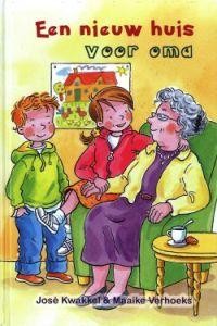 Kwakkel,Jose & M.Verhoeks - Een nieuw huis voor oma