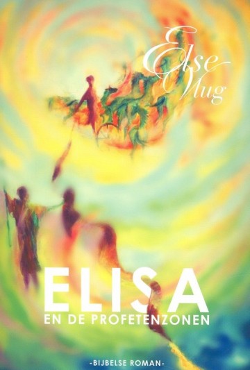 Elisa en de profetenzonen elisa en de profeten zonen