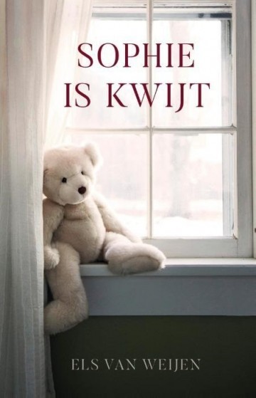 Els van weijen    9789083439440 sophie is kwijt 9789083439440 9789083439440
