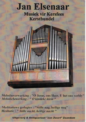 Elsenaar jan   stille nacht  o kindeke klein