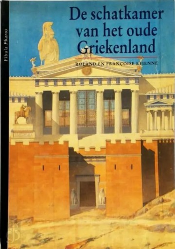 Etienne roland en francoise   de schatkamer van het oude griekenland