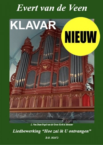 Evert van de veen hoe zal ik u ontvangen klavarskribo klavar