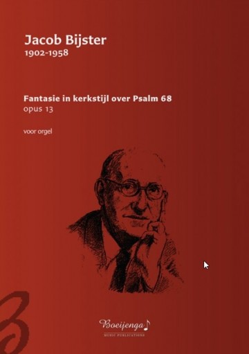 Fantasie in kerkstijl over psalm 68 opus 13 bijster jacob