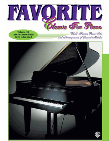 Favorite classics for piano late intermediate