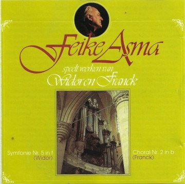 Feike asma speelt widor en franck