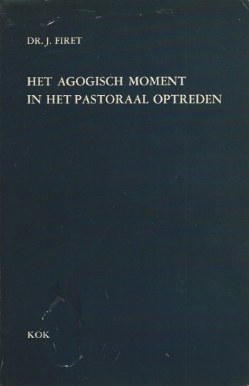 Firet dr j   het agogisch moment in het pastorale optreden