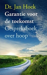 Hoek, dr. J. - Garantie voor de toekomst