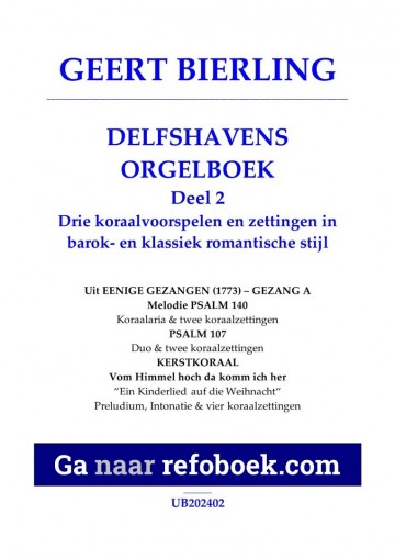 Geert bierling delfshavens orgelboek 2   notenschrift geert bierling delfshavens orgelboek deel 2 psalm 107 140 von himmel hoch