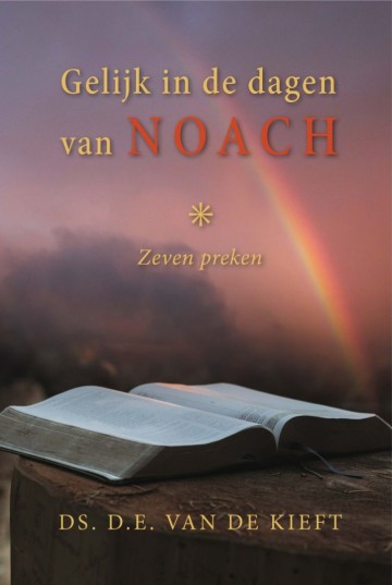 Gelijk in de dagen van noach 9789402908664 kieft