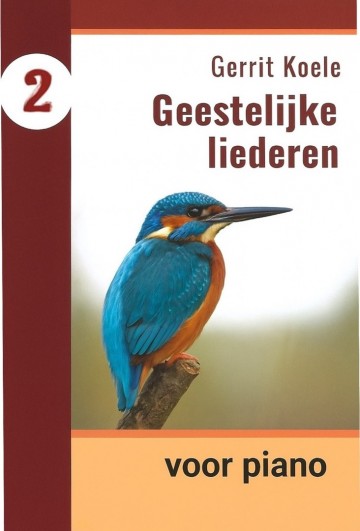 Gerrit koele geestelijke liederen serie voor piano deel 2   eenvoudige koralen deel 2