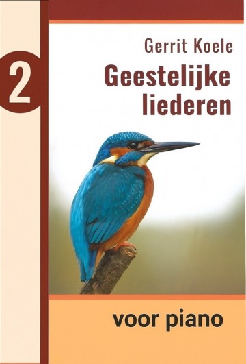 Gerrit koele geestelijke liederen serie voor piano deel 2   eenvoudige koralen