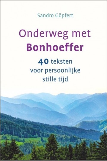 Gopfert onderweg met bonhoeffer
