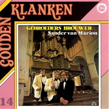 Gouden klanken vol 14 by gebroeders brouwer  sander van marion