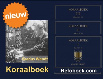 Gradus wendt koraalboek verschenen gradus wendt 150 psalmen