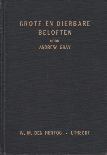 Gray andrew   grote en dierbare beloften