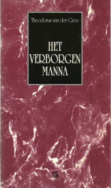Groe theodorus van der   het verborgen manna