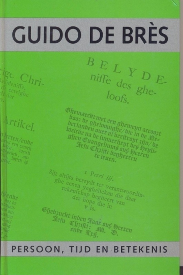 Groningen bs van   guido de bres persoon tijd en betekenis