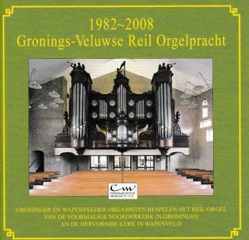 Gronings veluwse reil orgelpracht 1982 2008   front