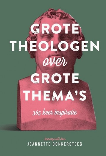 Grote theologen over grote themas