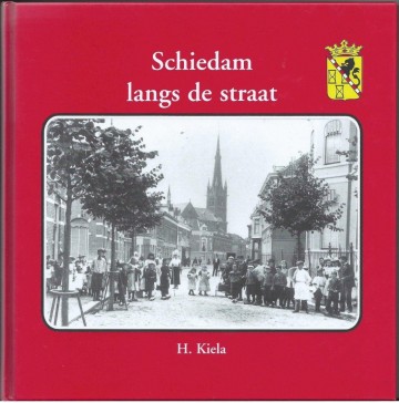 H kiela schiedam langs de straat