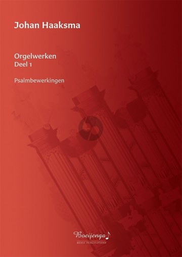 Haaksma orgelwerken deel 1