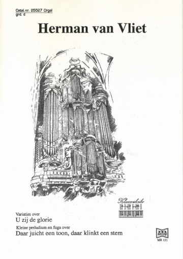 Herman van vliet u zij de glorie