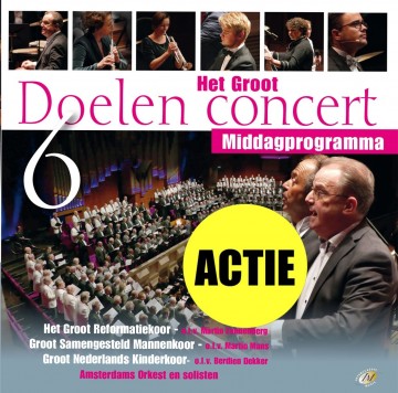 Het groot doelenconcert 6 middagprogramma middag martin zonnenberg martin mans peter wildeman groot samengesteld mannenkoor